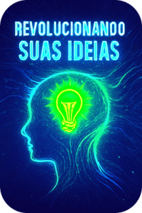 Revolucionando suas ideias